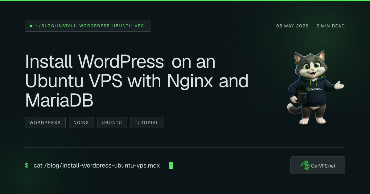 Cover for Install WordPress on an Ubuntu VPS with Nginx and MariaDB