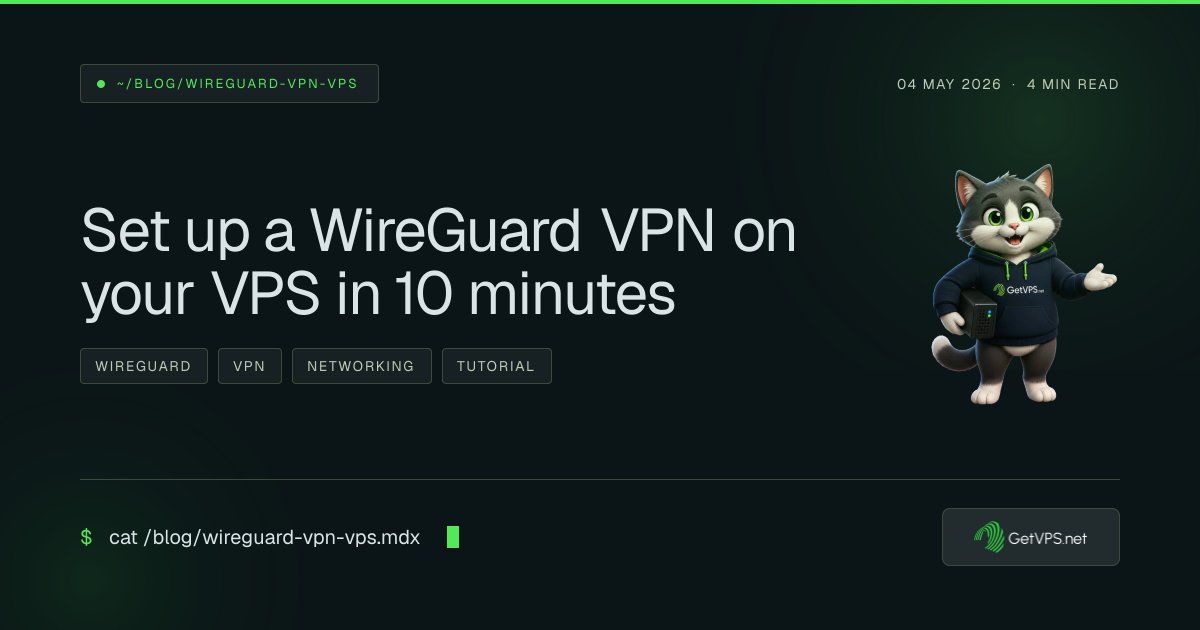 Cover for Set up a WireGuard VPN on your VPS in 10 minutes